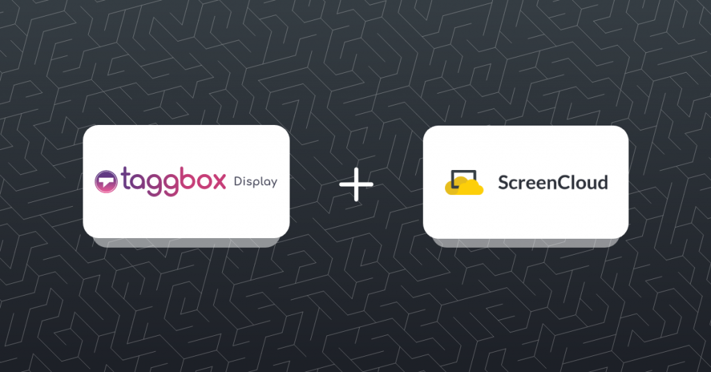 Taggbox Display Partners with Screencloud