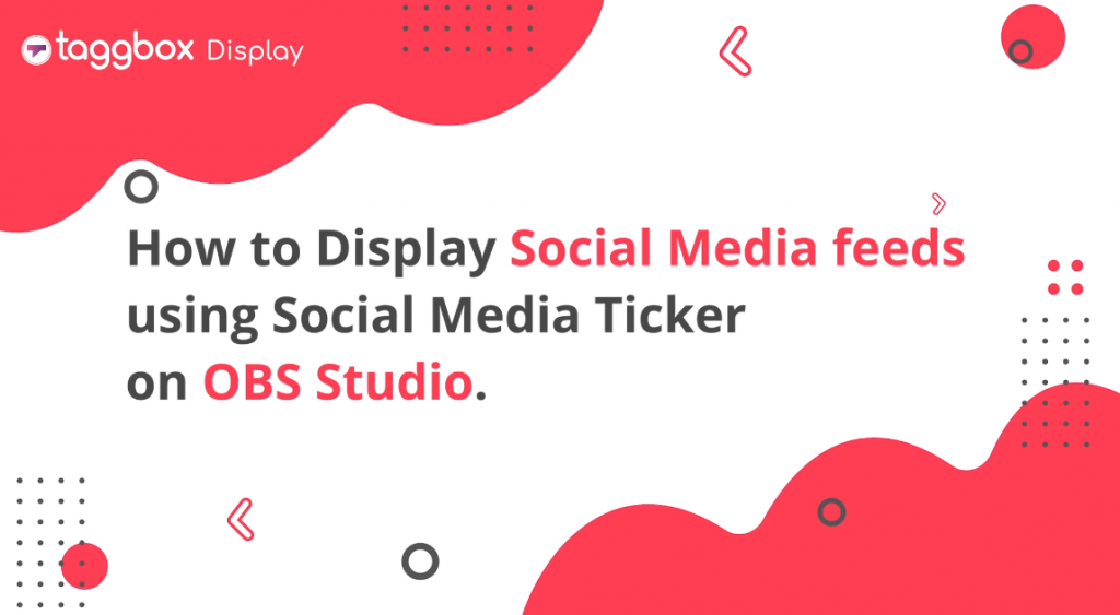 Social Media Feeds OBS Studio