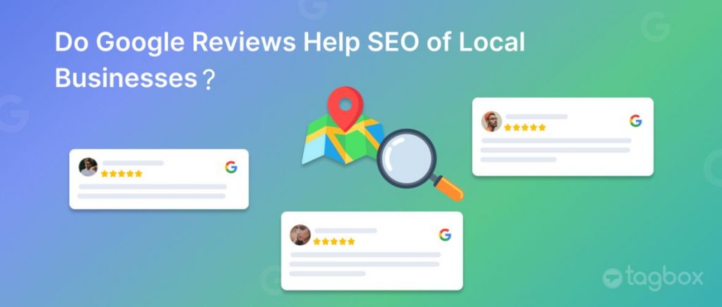 Las reseñas de Google ayudan al SEO local