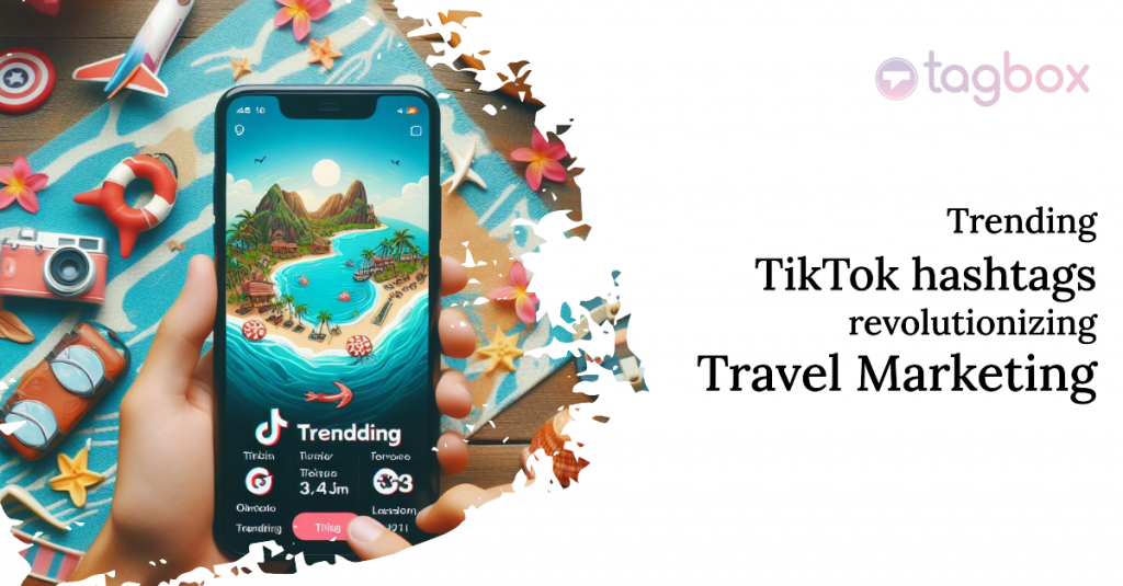 Trendige Tiktok-Hashtags für Reisemarketing
