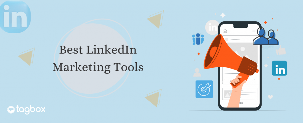 LinkedIn Marketing Tools