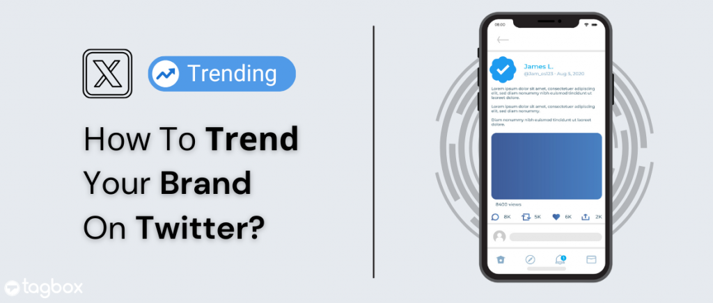 Cómo hacer que tu marca sea tendencia en Twitter