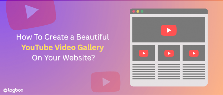 How To Create a Beautiful YouTube Video Gallery On Your Website