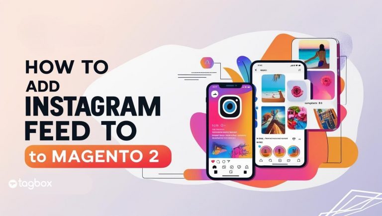 在 Magento 2 中添加 Instagram 信息流