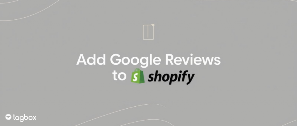aggiungi recensioni di Google a Shopify