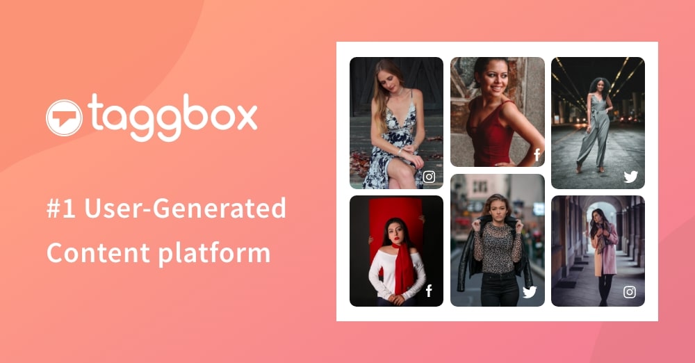 Best UGC Platform to Drive Engagements and Conversions | Taggbox